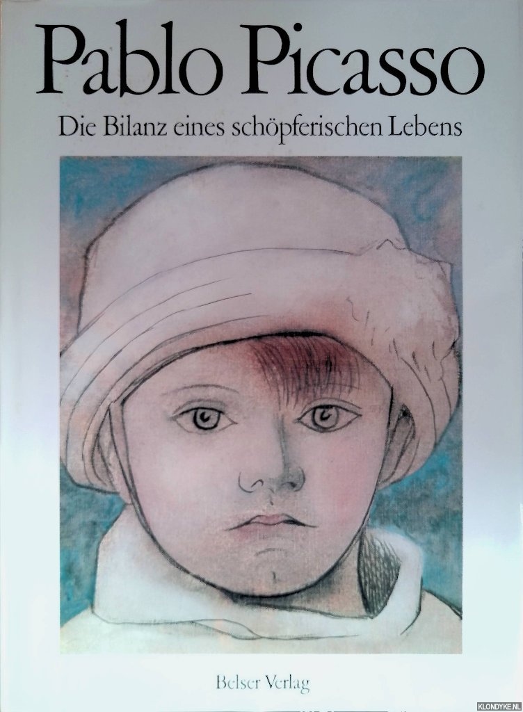 Giraudy, Danile - Pablo Picasso. Die Bilanz eines schpferischen Lebens
