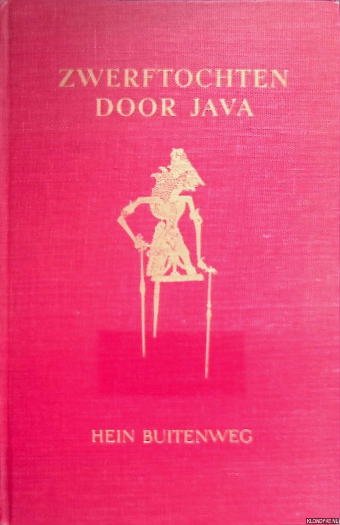 Buitenweg, Hein - Zwerftochten door Java