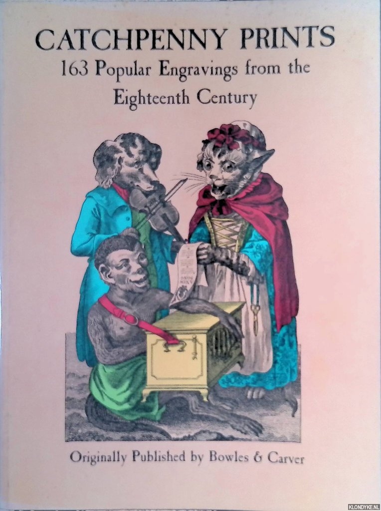 Various - Catchpenny Prints. 163 Popular Engravings from the 18th Century