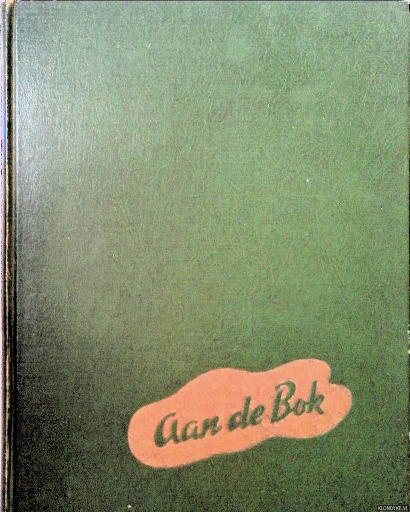 Blankenstein, A.H.G. & Nan Platvoet & Ingen de Prielle & Gerard Ramak & J. de Jong - Aan de bok