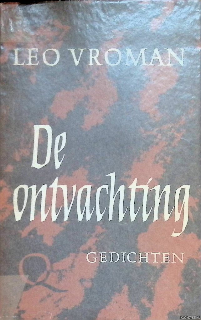 Vroman, Leo - De ontvachting en andere gedichten *GESIGNEERD*