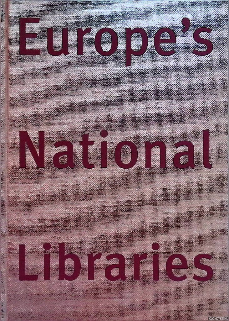 Drimmelen, Wim van & Jean-Frederic Jauslin & Jakac Bizjak Vilenka - Europe's National Libraries. 15 Years of joint Programmes