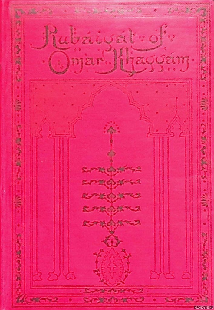 Khayyam, Omar - The Rubaiyat