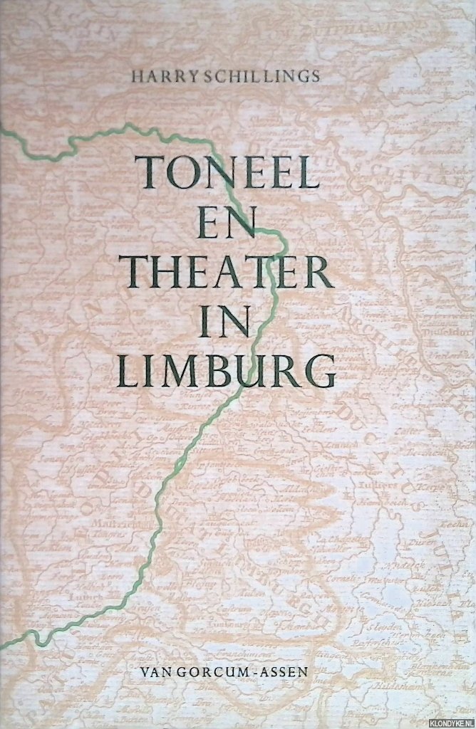 Schillings, Harry - Toneel en theater in Limburg