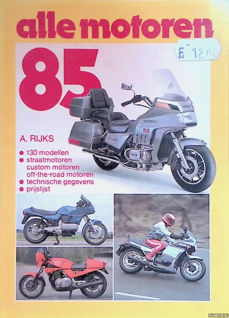 Rijks, A. - Alle motoren 1985