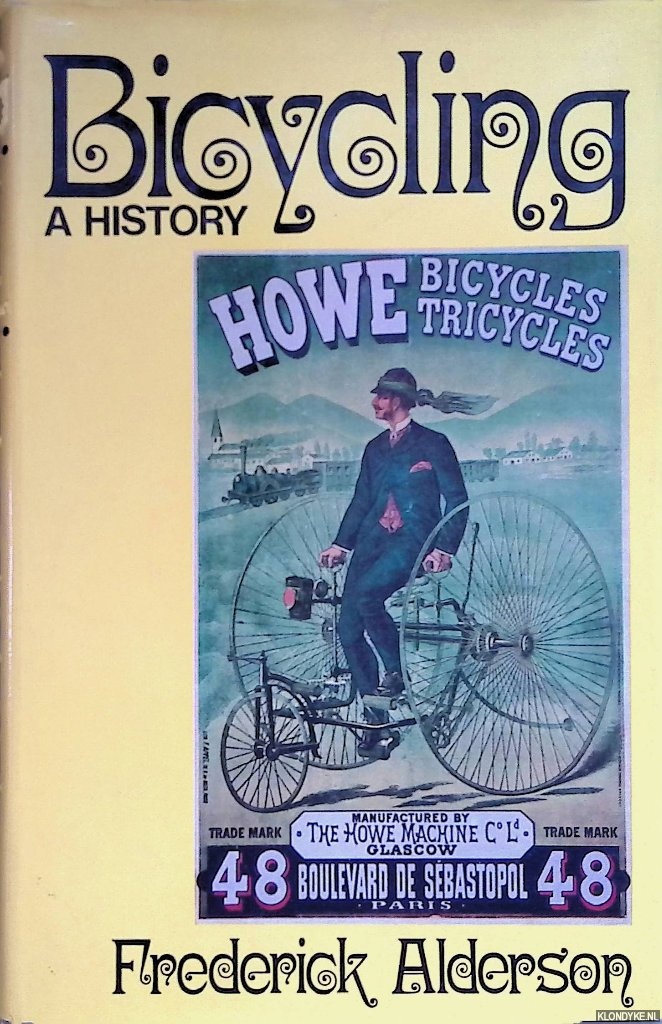 Alderson, Frederick - Bicycling. A history