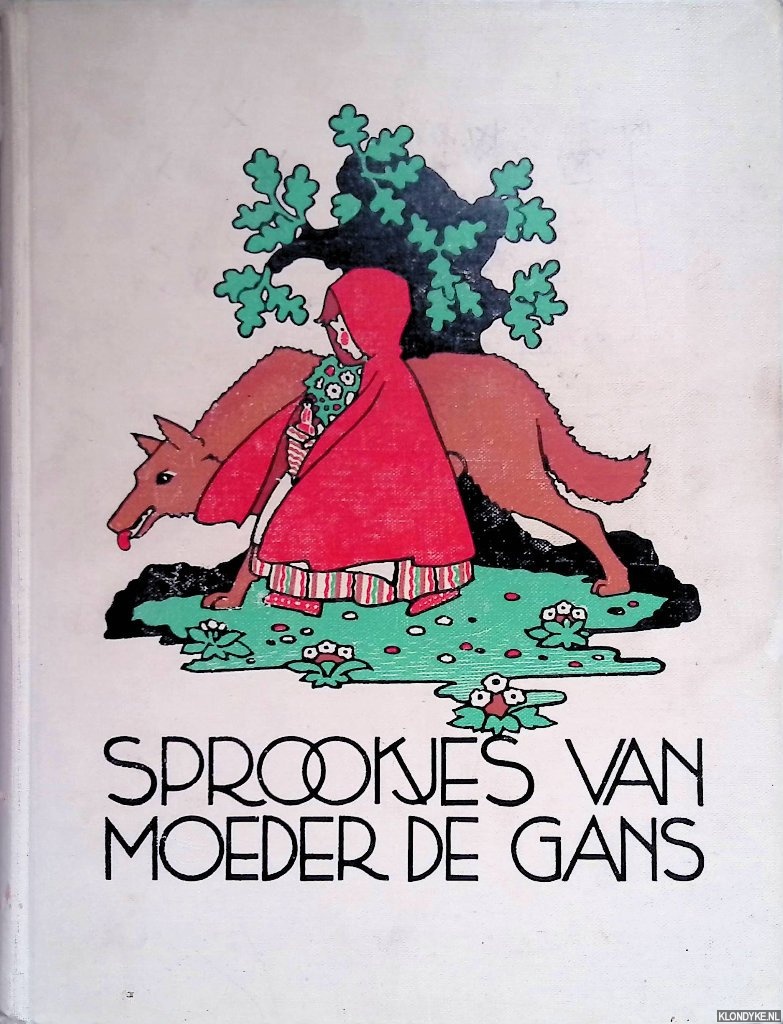 Doorman, Christine (naverteld door) & Rie Cramer (met zwarte en gekleurde platen van) - Sprookjes van Moeder de Gans
