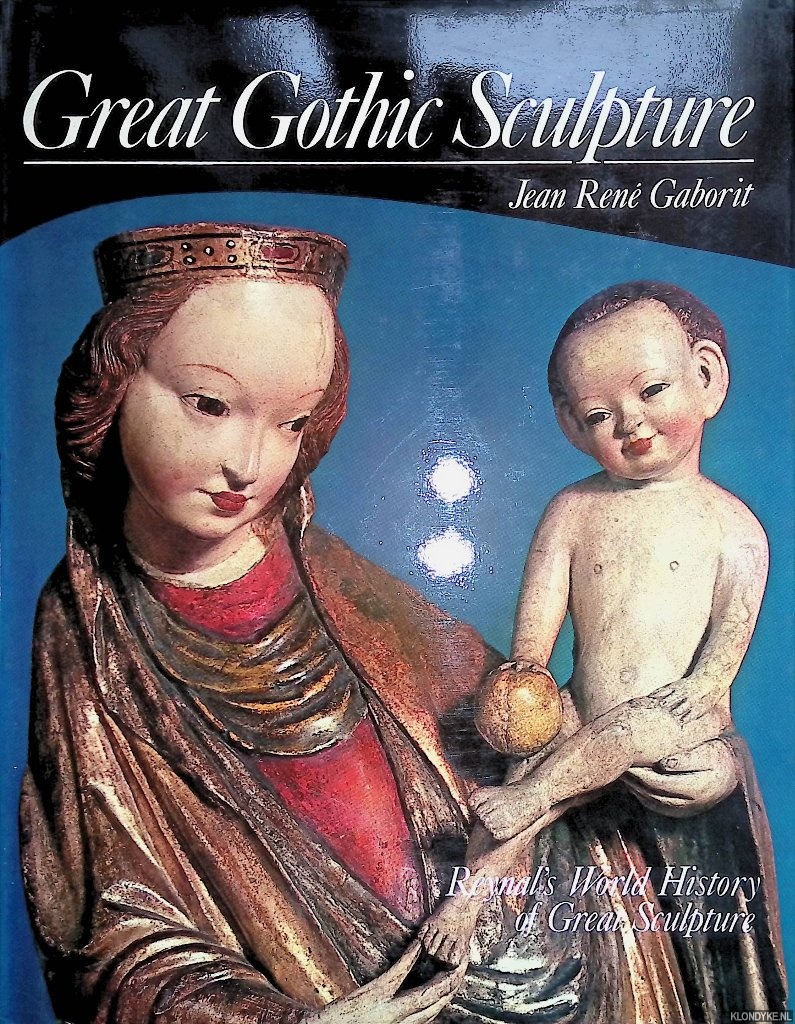 Gaborit, Jean Ren - Great Gothic Sculpture