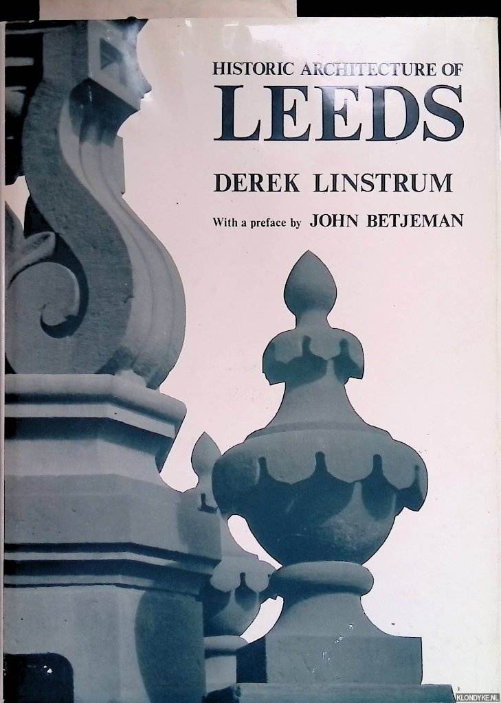 Linstrum, Derek - Historic Architecture of Leeds