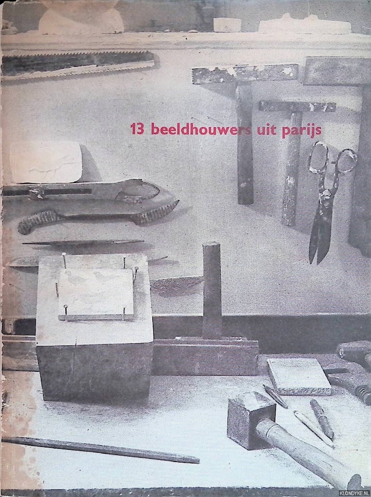 Goldscheider, Ccile (inleiding) - 13 beeldhouwers uit Parijs