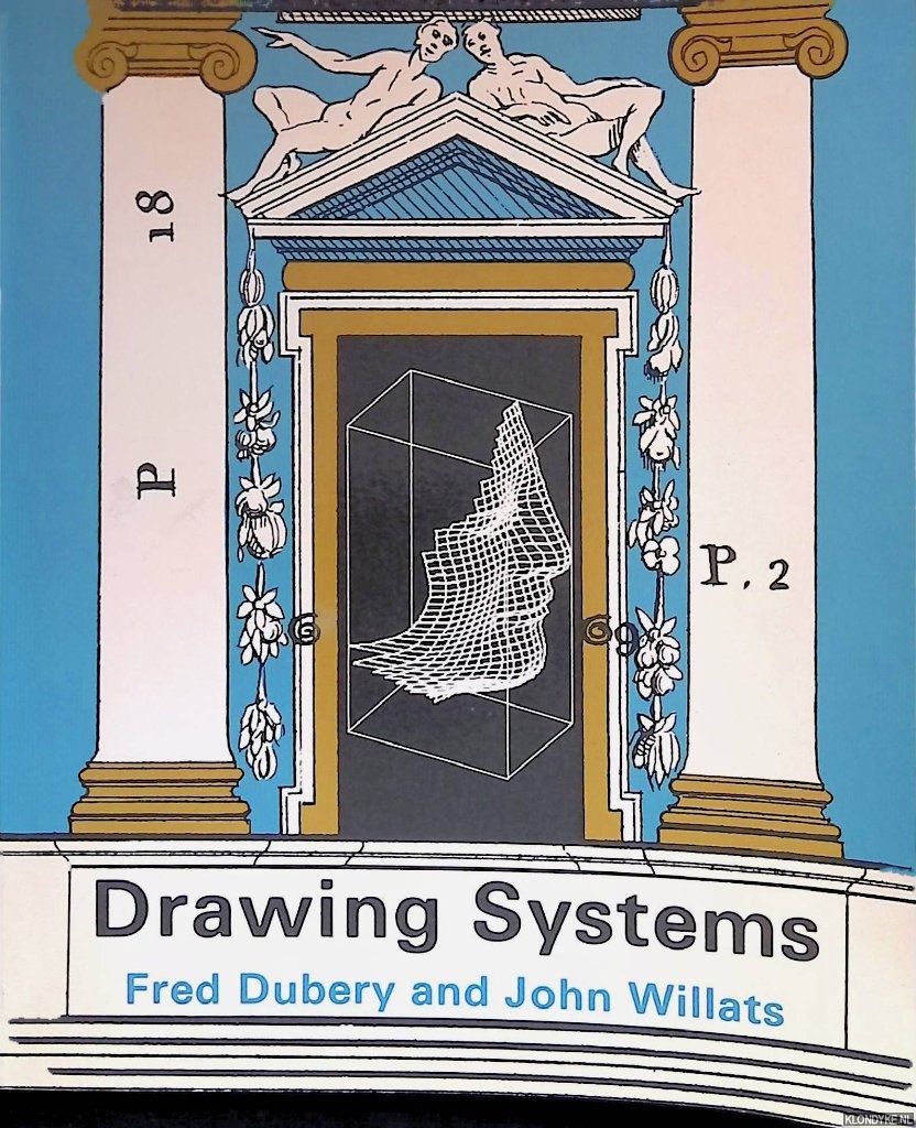 Dubery, Fred & John Willats - Drawing Systems