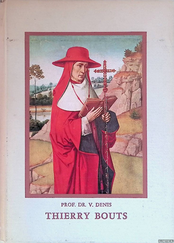 Denis, Valentin - Thierry Bouts