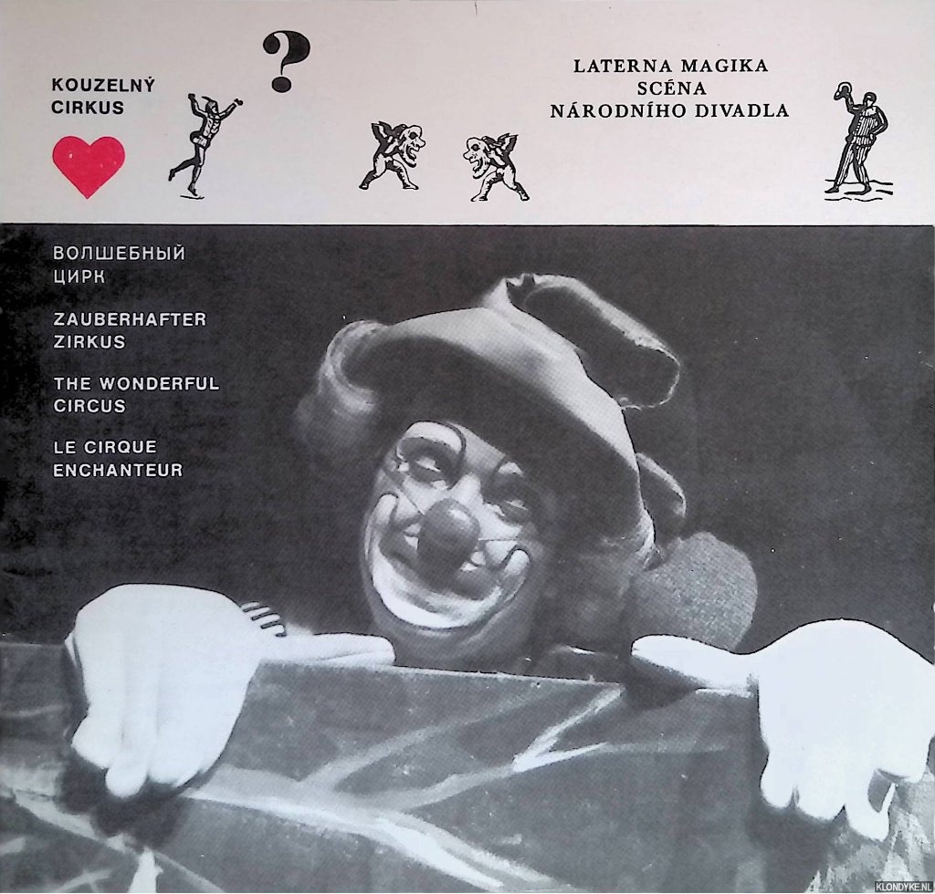 Honzikov, Milena - Kouzelny Cirkus Zauberhafter Zirkus / The Wnderful Circus / Le cirque enchanteur - Laterna Magika Scna Nrodnho Divadla