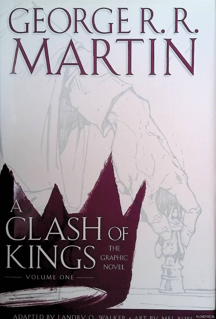 Martin, George R.R. - A Clash of Kings: The Graphic Novel. Volume One