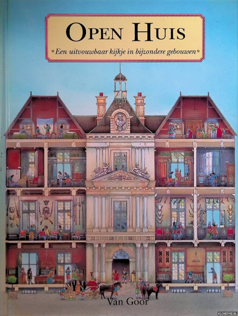 Baxter, Nicola & Luigi Galante & Simone Boni - Open Huis: een uitvouwbaar kijkje in bijzondere gebouwen