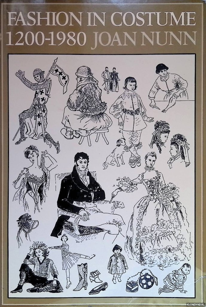 Nunn, Joan - Fashion in Costume: 1200-1980