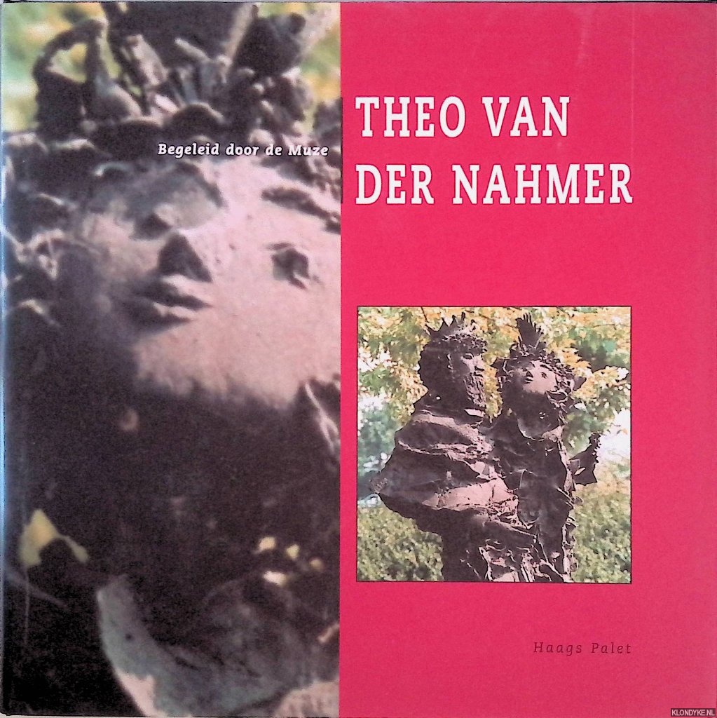 Stelt, Joop van der (cordinatie) - Theo van der Nahmer. Begeleid door de muze