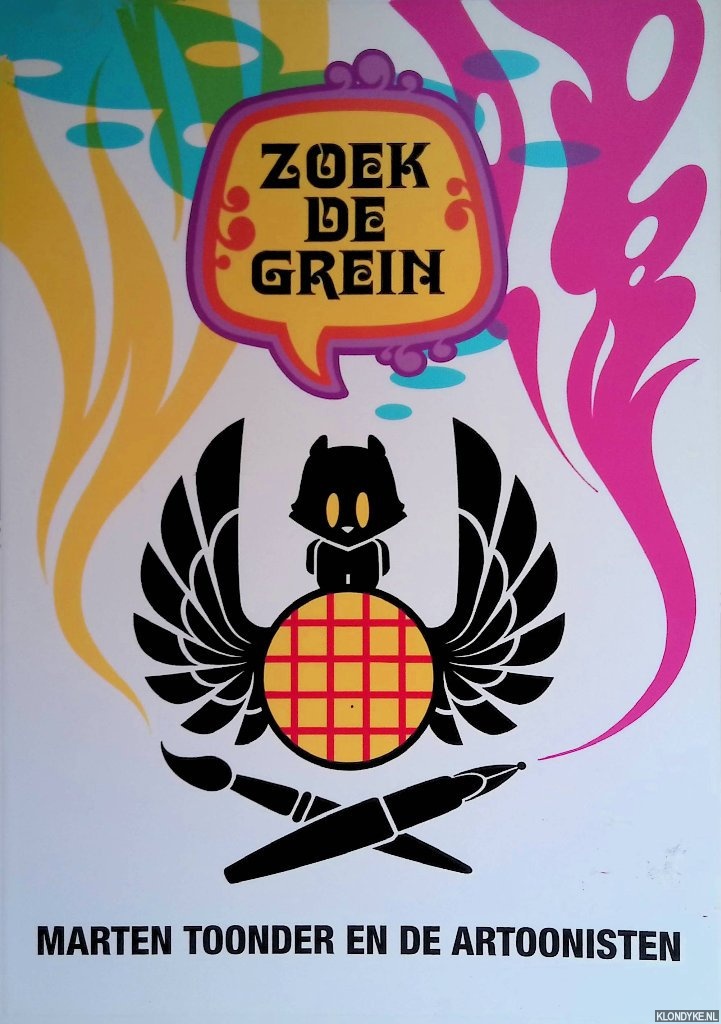 Toonder, Marten - Zoek de grein. Marten Toonder en de Artoonisten