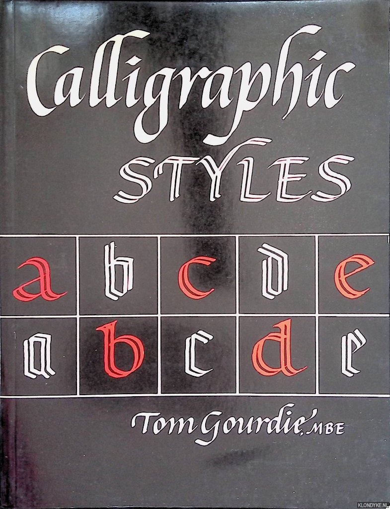 Gourdie, Tom - Calligraphic Styles
