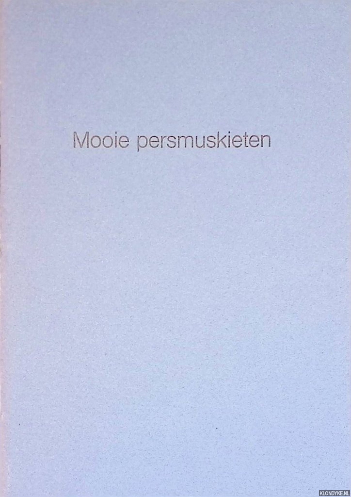 Paauw, Ruud - Mooie persmuskieten