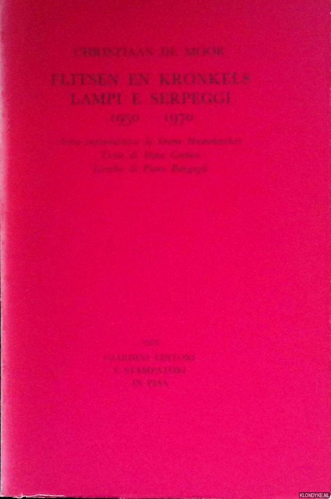 Moor, Christiaan de - Flitsen en kronkels / Lampi e serpeggi 1950-1970