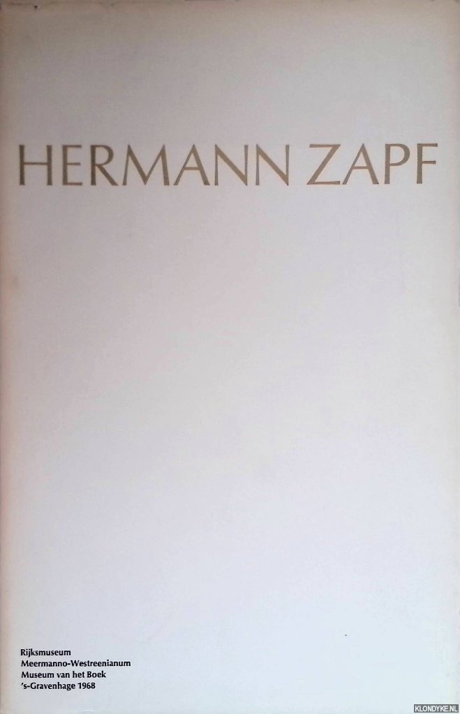 Reedijk, C. - en anderen - Hermann Zapf: kalligrafie, drukletters en typografische verzorging, letterontwerpen voor fotozetsystemen