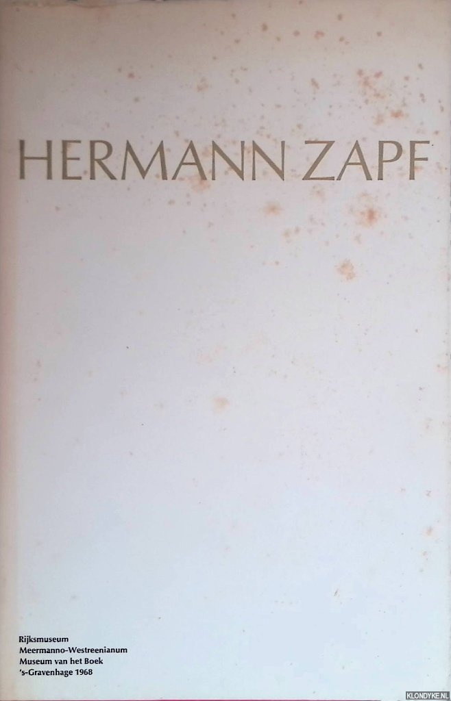 Reedijk, C. - en anderen - Hermann Zapf. Kalligrafie, drukletters en typografische verzorging, letterontwerpen voor fotozetsystemen