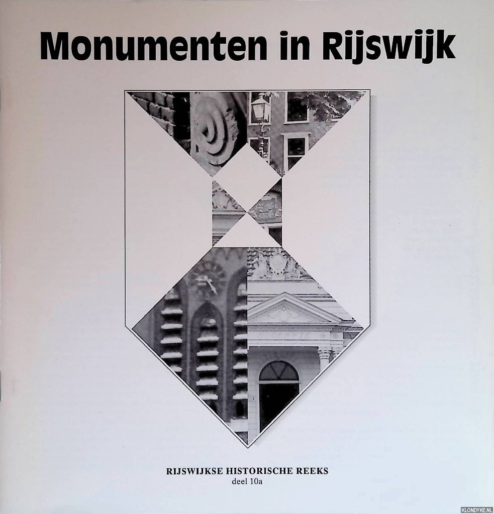 Diverse auteurs - Monumenten in Rijswijk