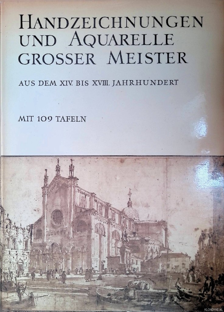 Vayer, Lajos - Handzeichnungen und Aquarelle grosser Meister aus dem XIV. bis XVIII. Jahrhundert