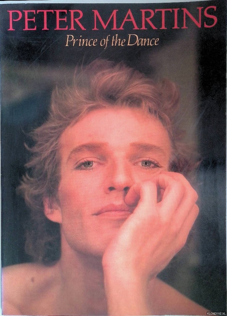 Caras, Steven - Peter Martins: Prince of the Dance