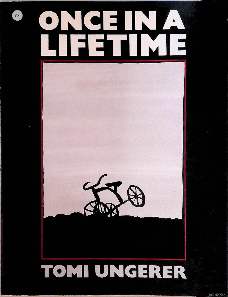 Ungerer, Tomi - Once in a Lifetime