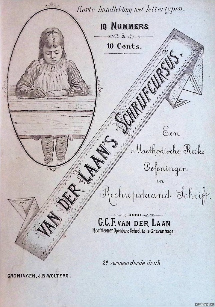 Laan, C.C.F. van der - Van der Laan's schrijfcursus. Een methodische reeks oefeningen in rechtopstaand schrift