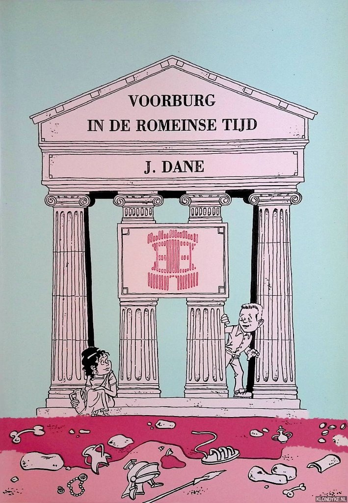Dane, J. - Voorburg in de Romeinse tijd