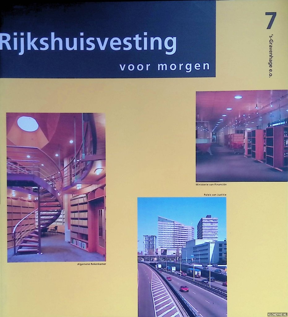 Eden, Askon (redactie) - Rijkshuisvesting voor morgen 7: 's-Gravenhage e.o.