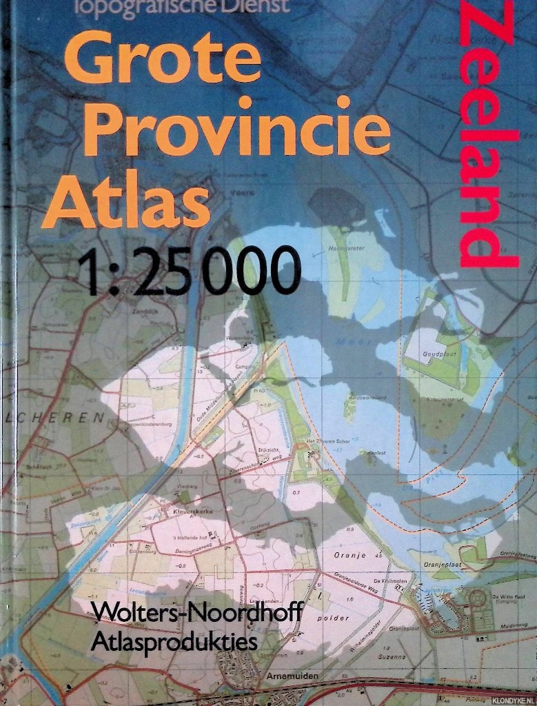 Boertien, Dr. C. (ten geleide) - Grote provincie atlas 1:25.000: Zeeland