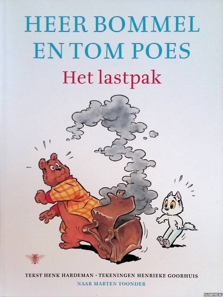 Toonder, Marten (naar) & Henk Hardeman (tekst) & Henrieke Goorhuis (tekeningen) - Heer Bommel en Tom Poes: Het lastpak