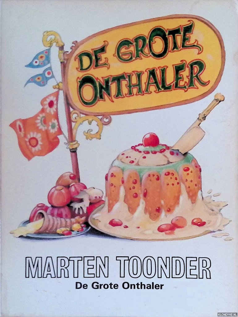 Toonder, Marten - De Grote Onthaler