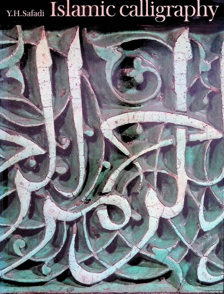 Safadi, Yasin Hamid - Islamic calligraphy