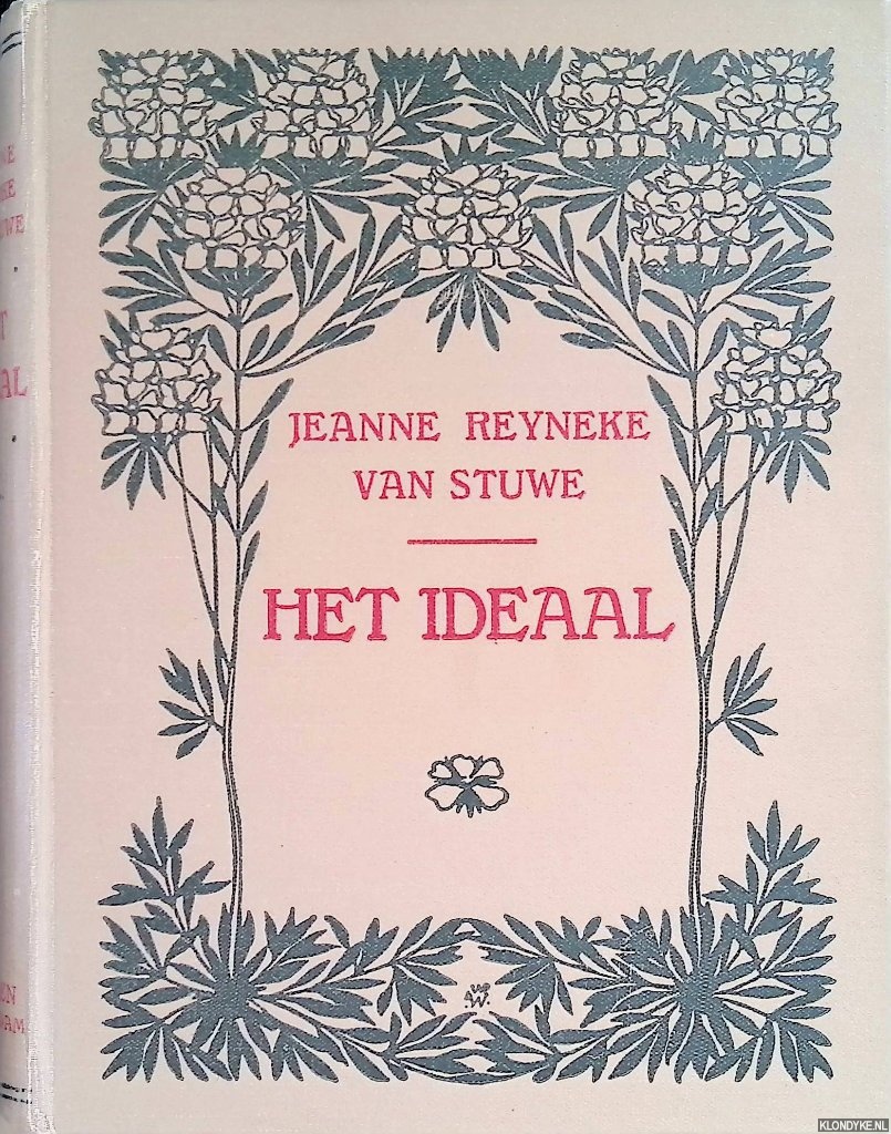 Reyneke van Stuwe, Jeanne - Het ideaal