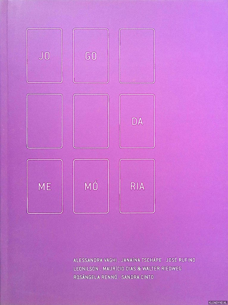 Pedroso, Franklin Espath & Pieter Tjabbes - Jogo da Memria: Alessandra Vaghi, Janana Tschpe, Jos Rufino, Leo Nilson, Maurcio Dias & Walter Riedweg, Rosngela Renn, Sandra Cinto