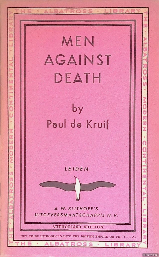 Kruif, Paul de - Men against death