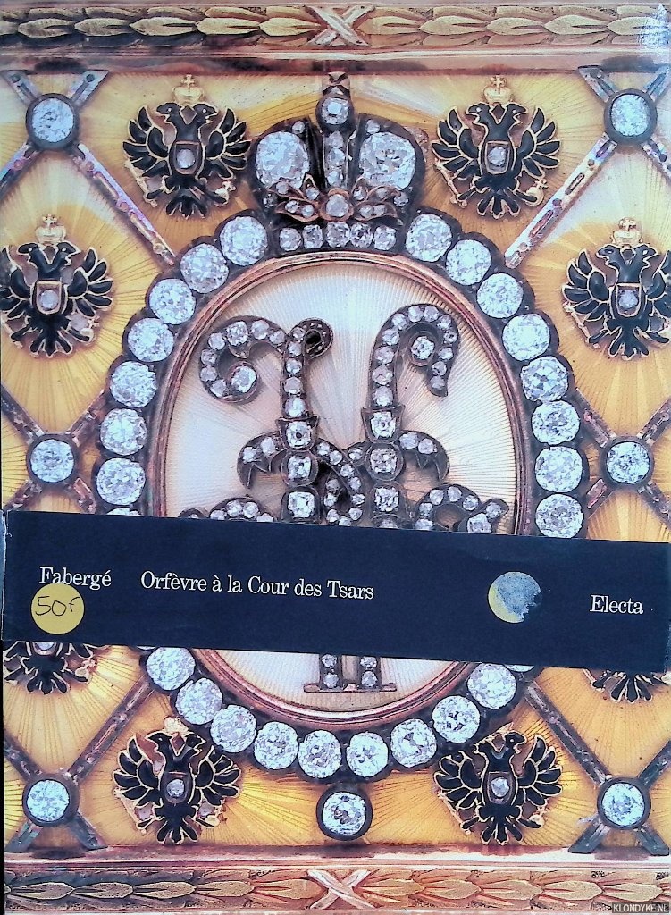 Forbes, Malcolm Stevenson (Preface) & Margaret Kelly & Alexander von Solodkoff - a.o. - Faberg. Orfvre  la Cour des Tsars. The Forbes Magazine Collection