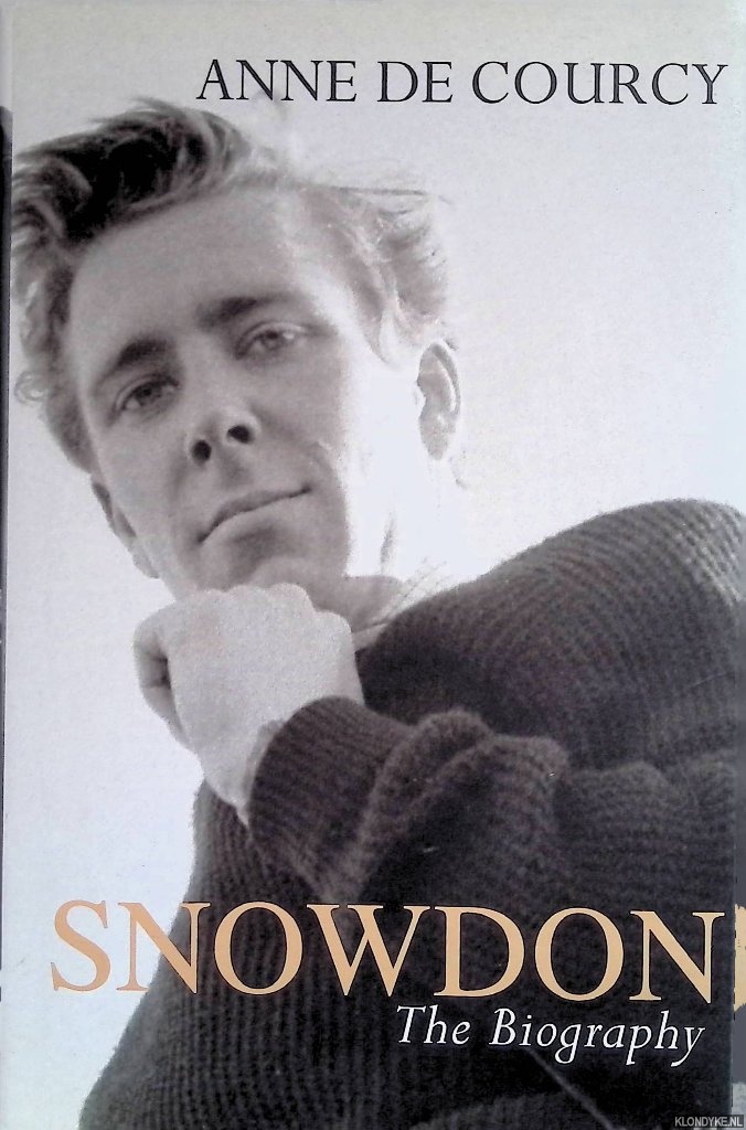 Snowdon The Biography - Courcy, Anne de
