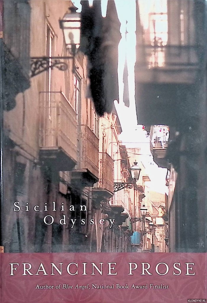 Prose, Francine - Sicilian Odyssey