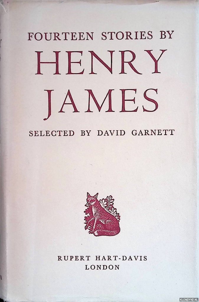 James, Henry & David Garnett (selected by) - Fourteen Stories by Henry James