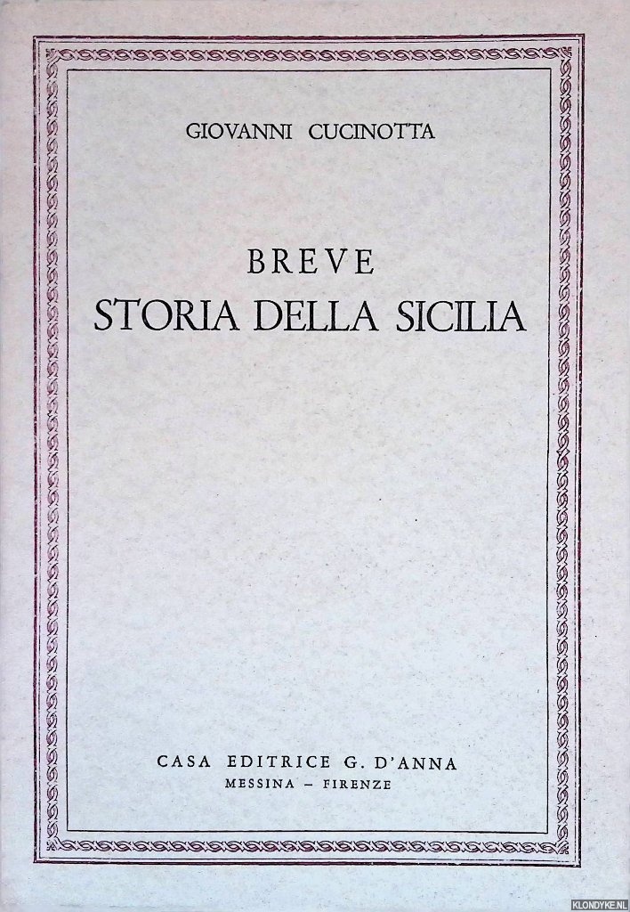 Cucinotta, Giovanni - Breve storia della Sicilia