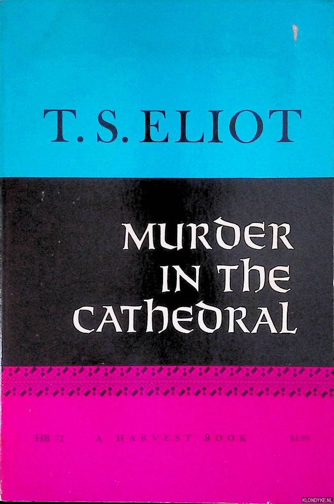 Eliot, T.S. - Murder in the Cathedral