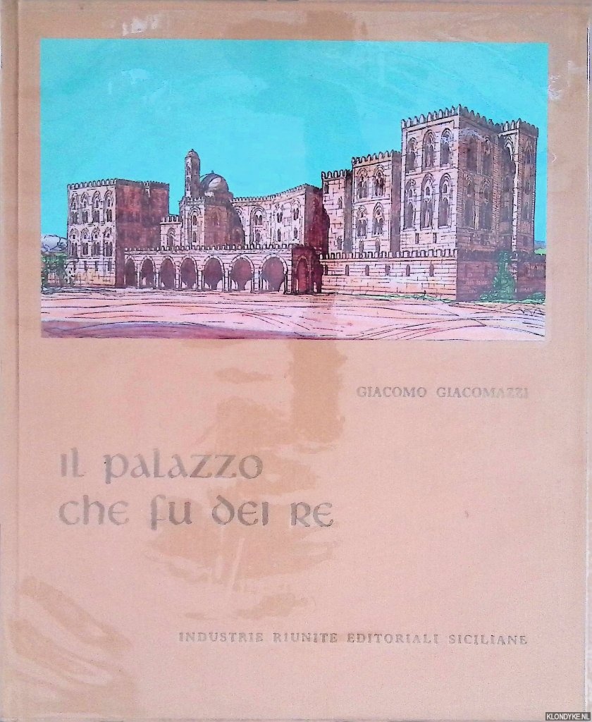 Giacomo, Giacomazzi - Il Palazzo che fu dei re