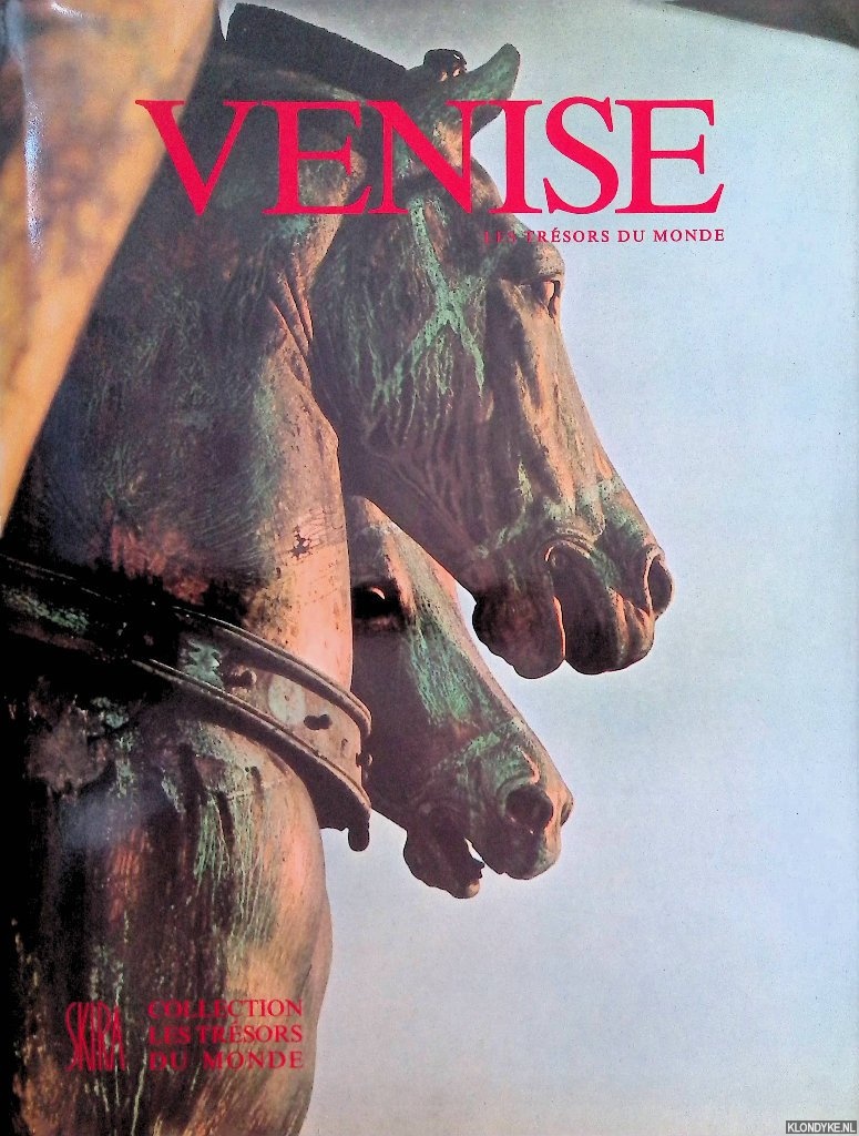 Muraro, Michelangelo & Andr Grabar - Les trsors de Venise. La Basilique de Saint-Marc et son trsor; Le Palais Ducal; Les Galeries de l'Acadmie; L'architecture et les monuments de Venise