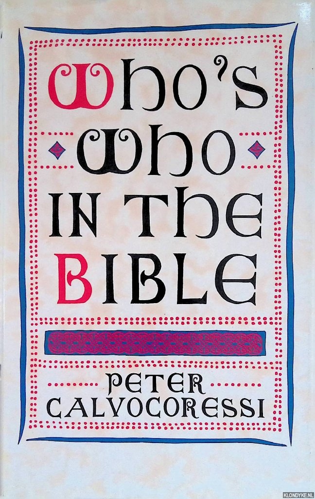 Calvocoressi, Peter - Who's Who in the Bible
